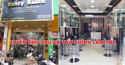 tuyển thợ chính thợ phụ làm tóc tại Hà Nội